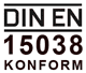 Übersetzungen konform zu DIN EN 15038 DIN EN 15038